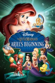 The Little Mermaid: Ariel’s Beginning – Η Μικρή Γοργόνα: Τα πρώτα Χρόνια της Άριελ
