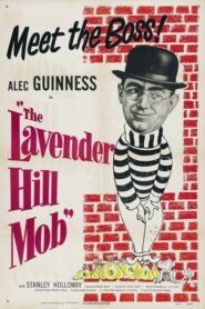 The Lavender Hill Mob – Η συμμορία των εντιμότατων
