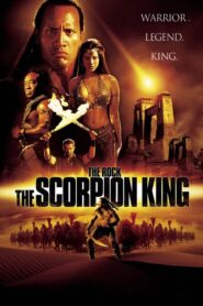 The Scorpion King – Ο Βασιλιάς Σκορπιός