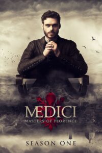 Medici: Masters of Florence: Season 1