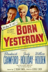 Born Yesterday – Γεννημενη χθες