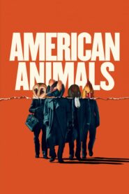 American Animals – Μια Αμερικάνικη Ληστεία