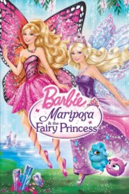 Barbie: Mariposa and The Fairy Princess – Μπάρμπι Μαριπόζα και η Νεραϊδένια Πριγκίπισσα