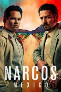 Narcos: Mexico: Season 1