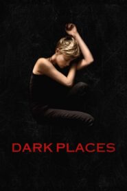 Dark Places – Σκοτεινός Τόπος