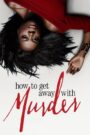 How to Get Away with Murder – Πώς να την Γλυτώσεις με Φόνο