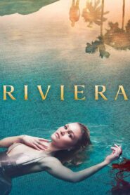 Riviera: Season 1