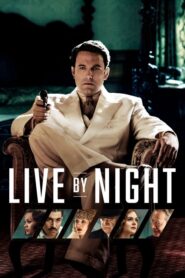 Live by Night – Ο Νόμος Της Νύχτας