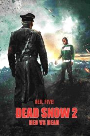 Dead Snow 2: Red vs. Dead – Το Χιόνι Ξαναβάφτηκε Κόκκινο – Død snø 2