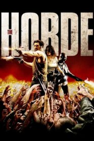 The Horde – La horde