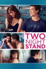 Two Night Stand – Δύο στα γρήγορα