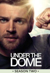 Under the Dome: Season 2