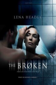 The Broken – Διχασμένη
