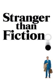 Stranger Than Fiction – Πιο Παράξενο κι από Παράξενο!