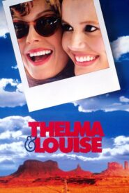 Thelma & Louise – Θέλμα και Λουίζ