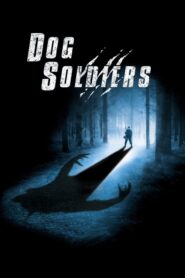 Dog Soldiers – Πανσέληνος
