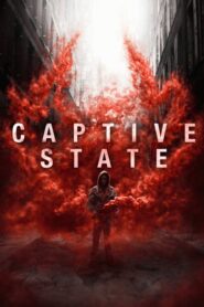 Captive State – Πόλη Υπό Κατοχή