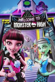 Monster High: Welcome to Monster High – Καλώς Ηρθατε Στο Monster High