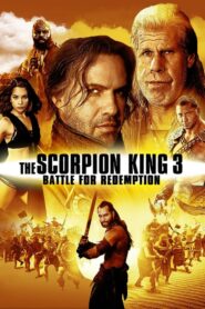 The Scorpion King 3: Battle for Redemption – Ο Βασιλιάς Σκορπιός 3: Μάχη για την Λύτρωση