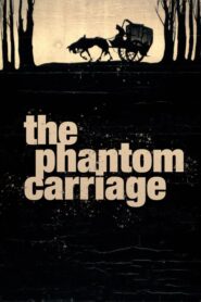 The Phantom Carriage – Η Αμαξα Φάντασμα