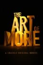 The Art of More