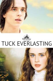 Tuck Everlasting – Το Πέρασμα στην Ωριμότητα