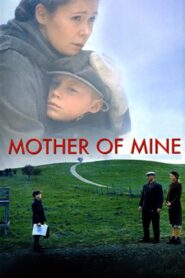 Mother of Mine – Äideistä parhain