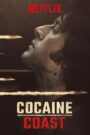 Cocaine Coast – Fariña