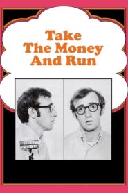 Take the Money and Run – Ζητείται Εγκέφαλος για Ληστεία