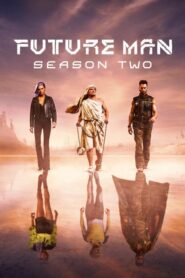 Future Man: Season 2