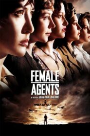 Female Agents – Οι αφανεις ηρωιδες – Η αποστολή