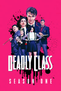 Deadly Class: Season 1