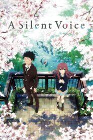 A Silent Voice – Koe no katachi