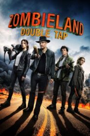 Zombieland: Double Tap – Zombieland: Διπλή Βολή