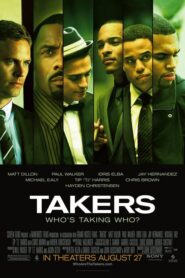 Takers – Ασύλληπτη συμμορία