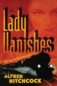 The Lady Vanishes – Η κυρία εξαφανίζεται
