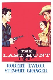 The Last Hunt – Αντίπαλοι μέχρι θανάτου