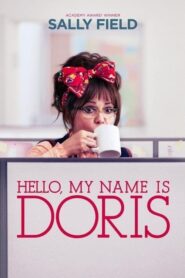 Hello, My Name Is Doris – Τρελή κι ερωτευμένη… 60άρα