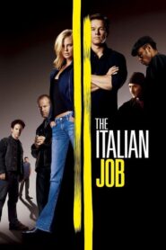 The Italian Job – Ληστεία αλά Ιταλικά