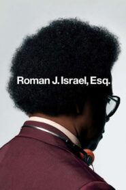 Roman J. Israel, Esq. – Στα όρια – Ο Δικηγόρος