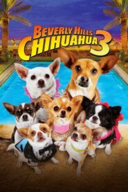 Beverly Hills Chihuahua 3 – Viva La Fiesta! – Μπέβερλι Χιλς Τσιουάουα 3