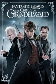 Fantastic Beasts: The Crimes of Grindelwald – Φανταστικά ζώα: Τα εγκλήματα του Γκρίντελβαλντ
