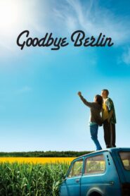Goodbye Berlin – Tschick – Βερολίνο, αντίο