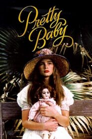 Pretty Baby – Η Κουκλίτσα της Νέας Ορλεάνης