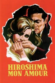 Hiroshima Mon Amour – Χιροσίμα, Αγάπη Μου