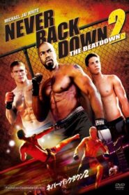 Never Back Down 2: The Beatdown – Ανυποχώρητη δύναμη 2: Knock Out