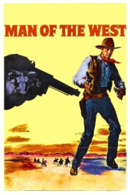 Man of the West – Ο Άνθρωπος της Δύσης