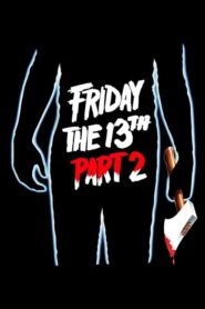 Friday the 13th Part 2 – Παρασκευή και 13 Μέρος 2ο