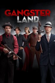 Gangster Land – In the Absence of Good Men