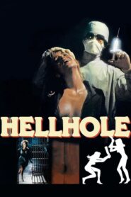 Hellhole – Το υπόγειο της κόλασης
